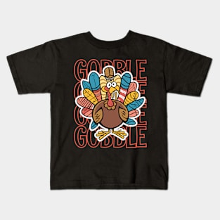 Gobble Gobble Gobble Gobble Happy Thanksgiving Kids T-Shirt